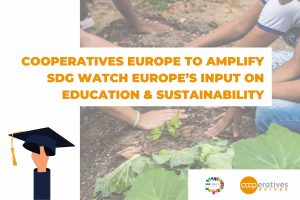 Cooperatives Europe amplifies SDG Watch Europe’s input on education & sustainability